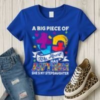 A Piece Of My Heart Has Autism My Stepdaughter Funny Gift Women's T-Shirt thumb 3