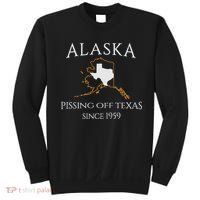 Alaska Pissing Off Texas Since 1959 Size State Sweatshirt thumb 0