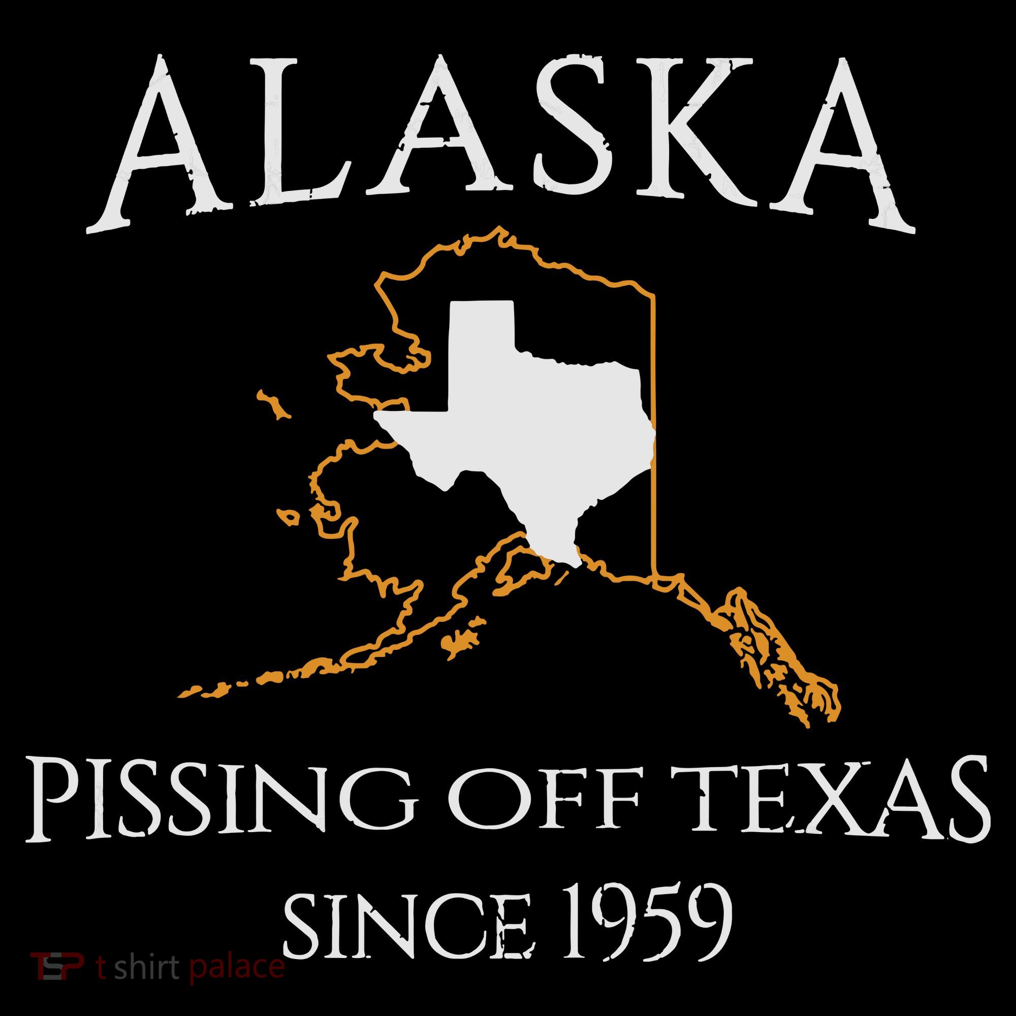 Alaska Pissing Off Texas Since 1959 Size State Mousepad