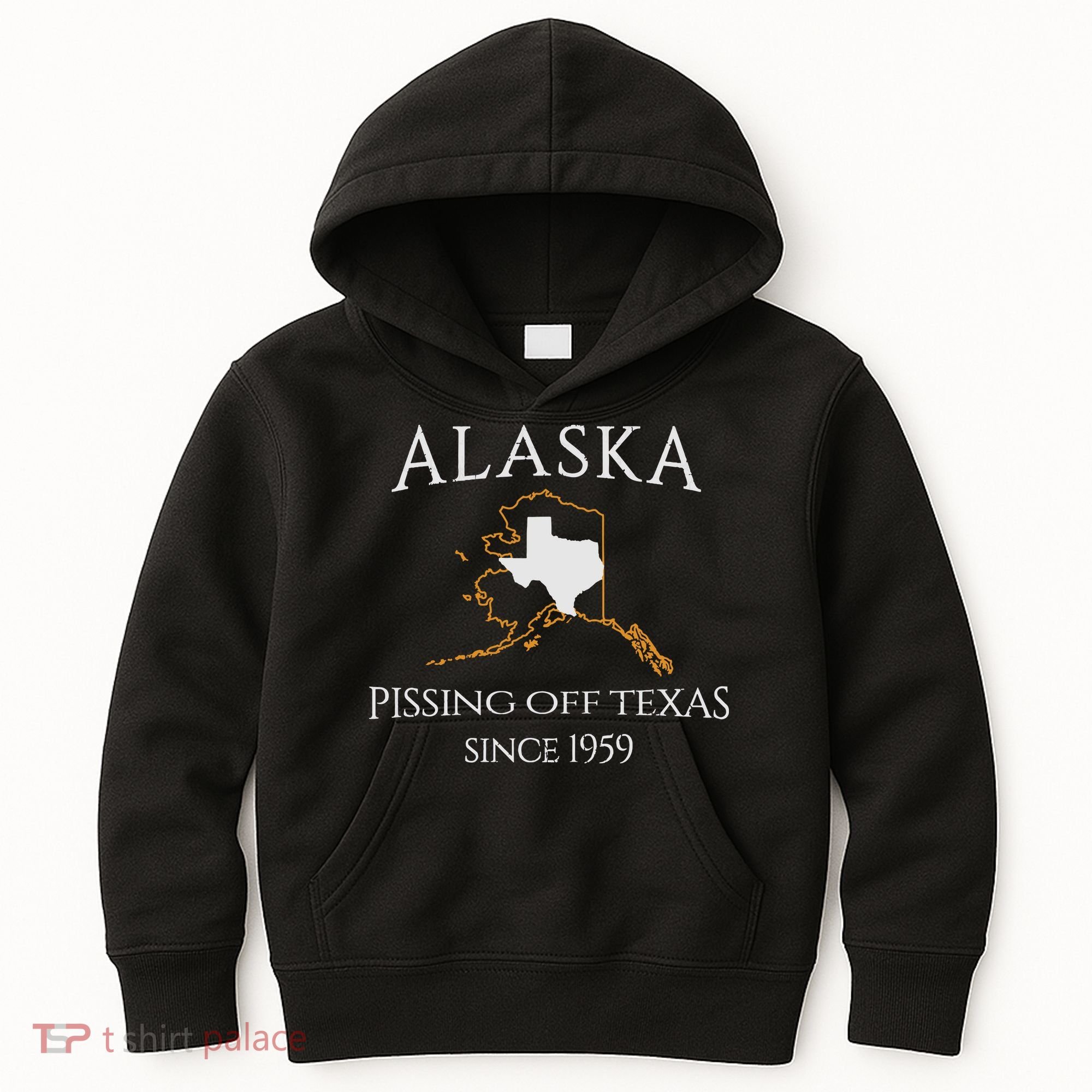 Alaska Pissing Off Texas Since 1959 Size State Kids Hoodie