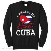 A Peace Of My Heart Will Always In Cuba Cuban Flag Pride Sweatshirt thumb 0