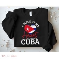 A Peace Of My Heart Will Always In Cuba Cuban Flag Pride Sweatshirt thumb 2