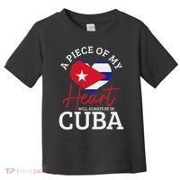 A Peace Of My Heart Will Always In Cuba Cuban Flag Pride Toddler T-Shirt thumb 0