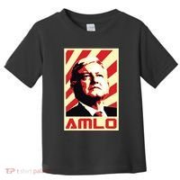 Amlo President Of Mexico Retro Propaganda Toddler T-Shirt thumb 0