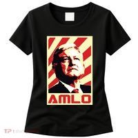 Amlo President Of Mexico Retro Propaganda Women's T-Shirt thumb 0