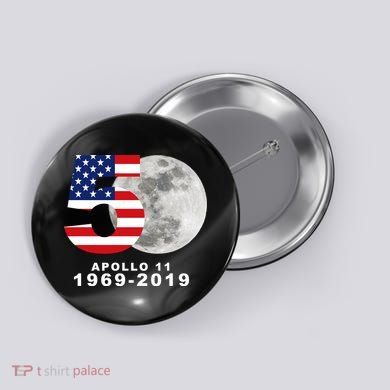 Apollo 11 50th Anniversary American Moon Landing Button