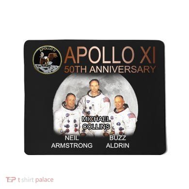 APOLLO 11 Astronauts 50th Anniversary  Mousepad