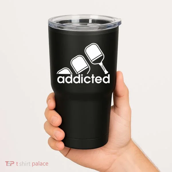 Addicted Pickleball Player Tumbler