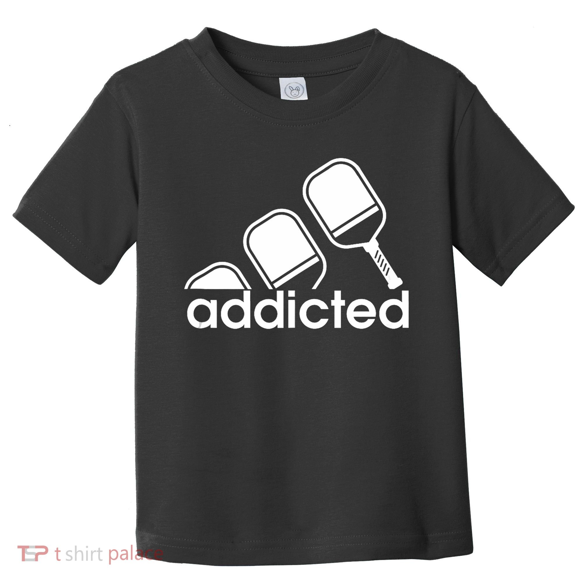 Addicted Pickleball Player Toddler T-Shirt