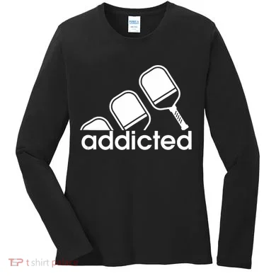 Addicted Pickleball Player Women's Long Sleeve Shirt