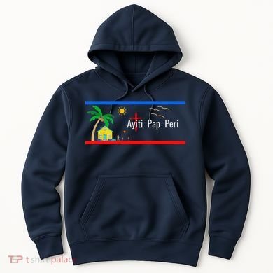 Ayiti Pap Peri (Haiti Will Not Perish) Hoodie