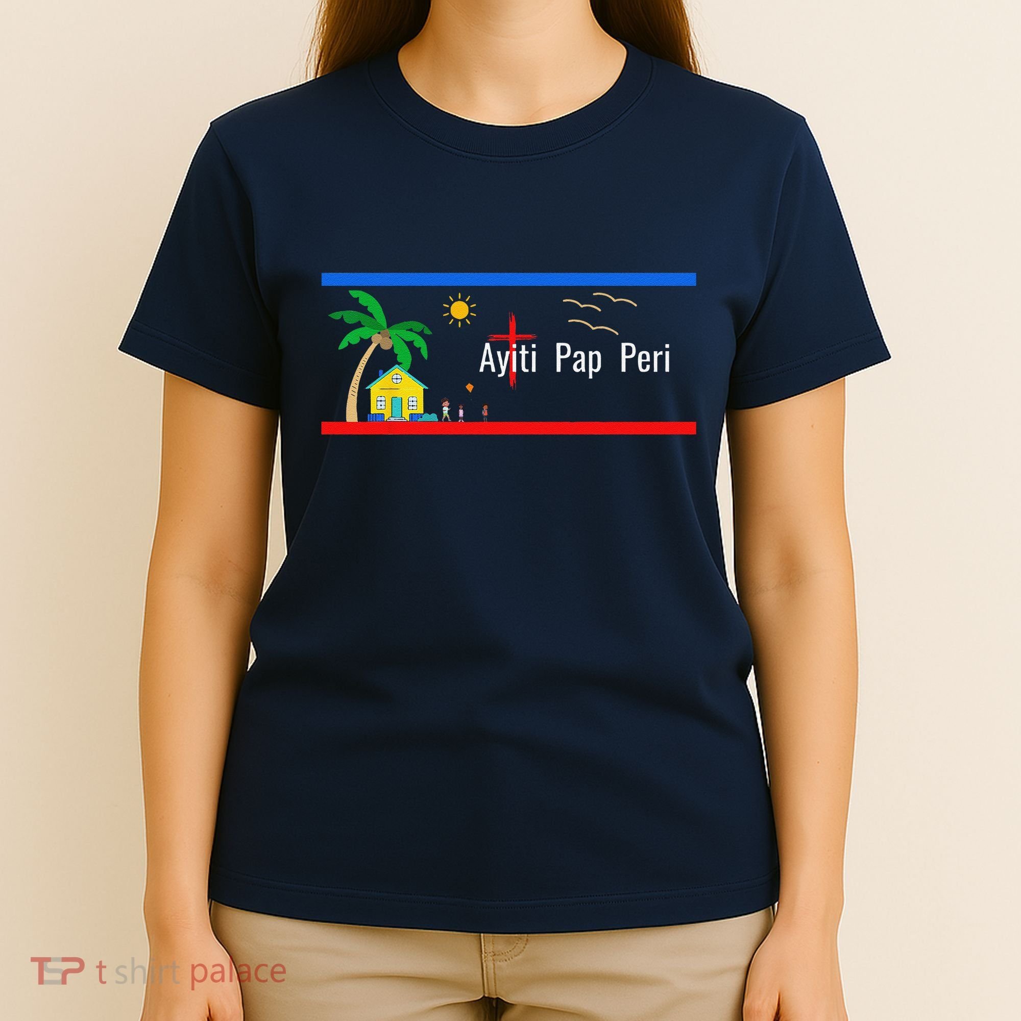 Ayiti Pap Peri (Haiti Will Not Perish) T-Shirt