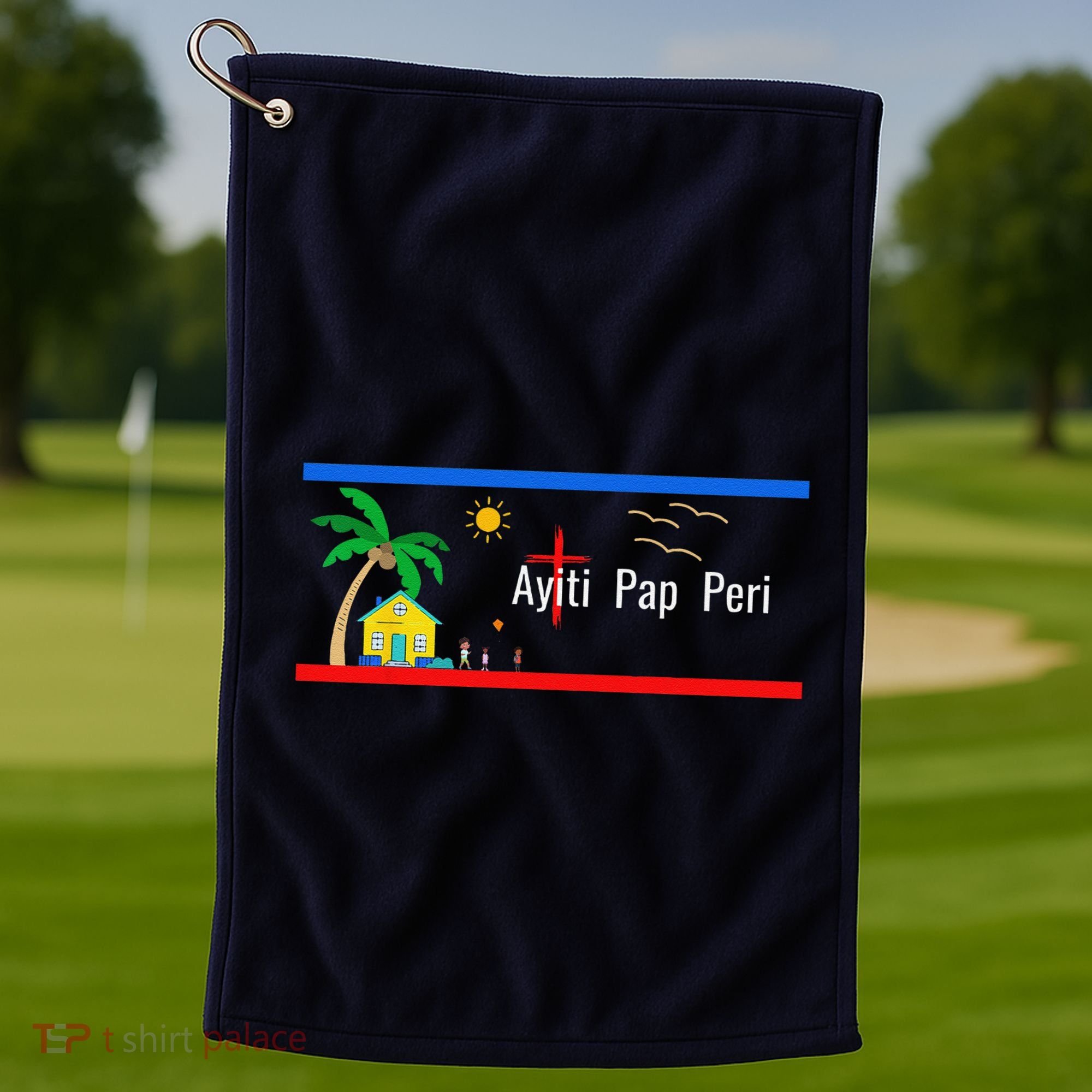 Ayiti Pap Peri (Haiti Will Not Perish) Golf Towel
