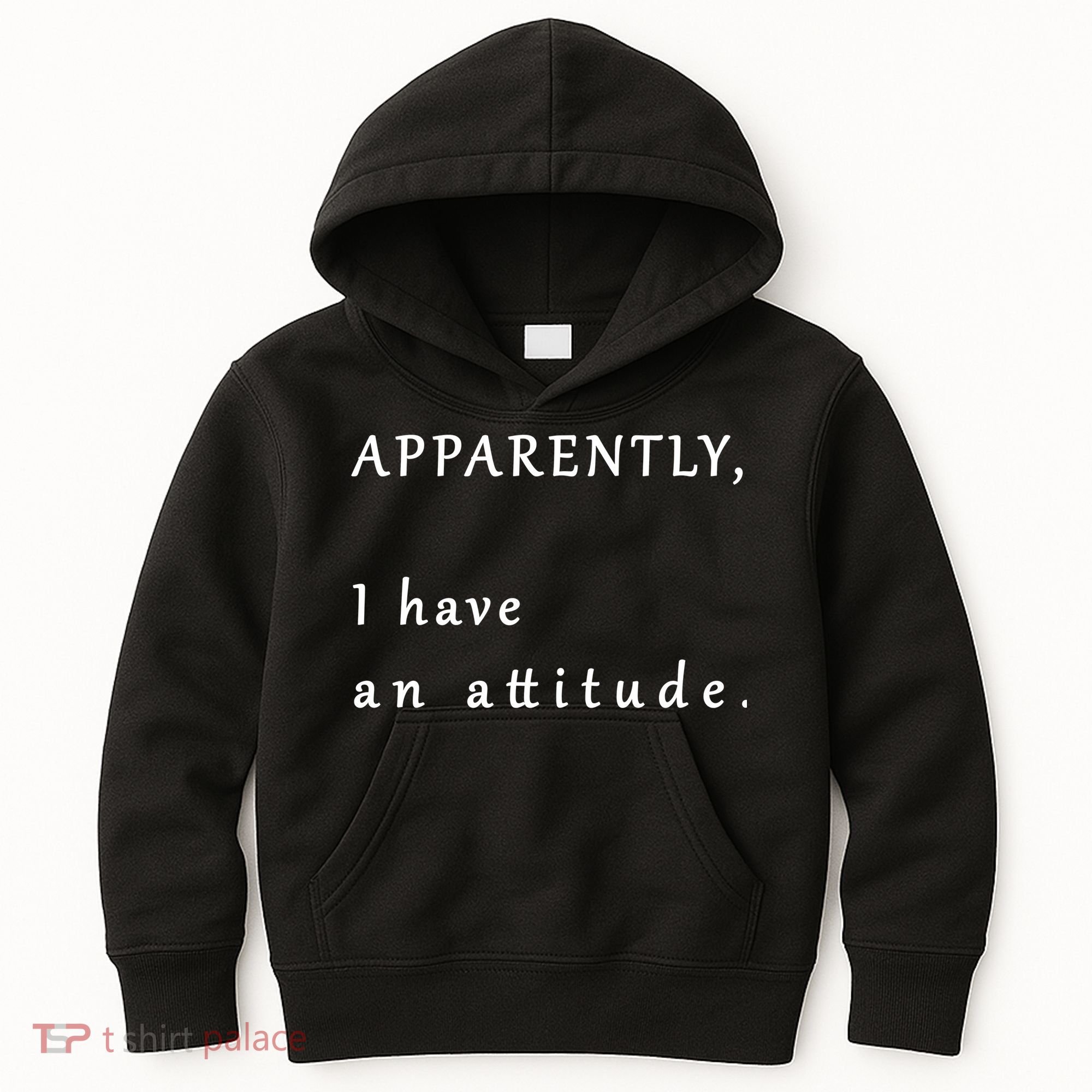 Apparently I Have An Attitude  Kids Hoodie