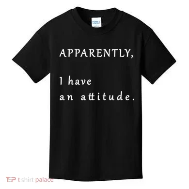 Apparently I Have An Attitude Kids T-Shirt