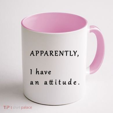 Apparently I Have An Attitude  Coffee Mug back