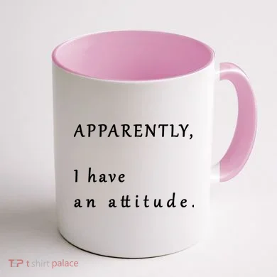 Apparently I Have An Attitude Coffee Mug back