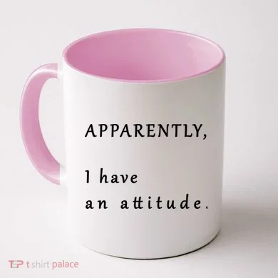 Apparently I Have An Attitude Coffee Mug