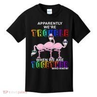 Apparently We're Trouble When We Are Together Kids T-Shirt thumb 0