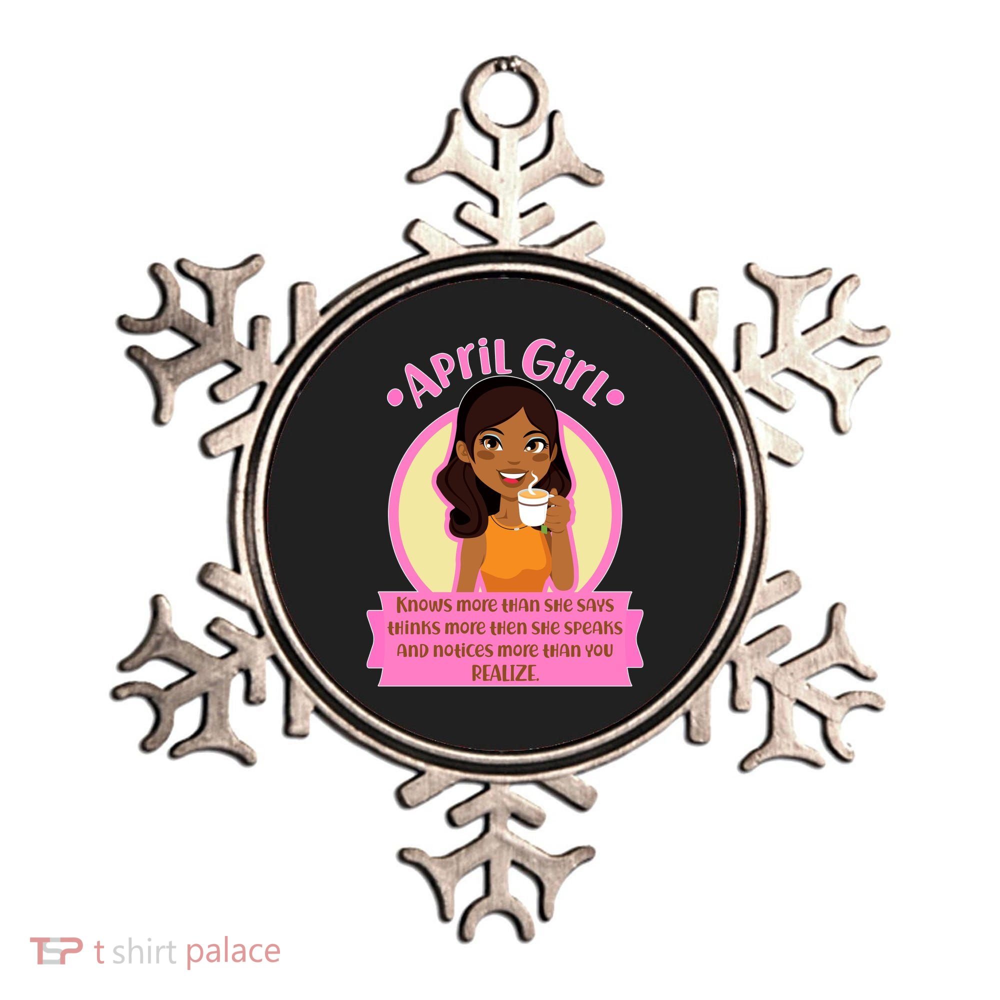 April Birthday Girl Knows More Than You Realize Ornament