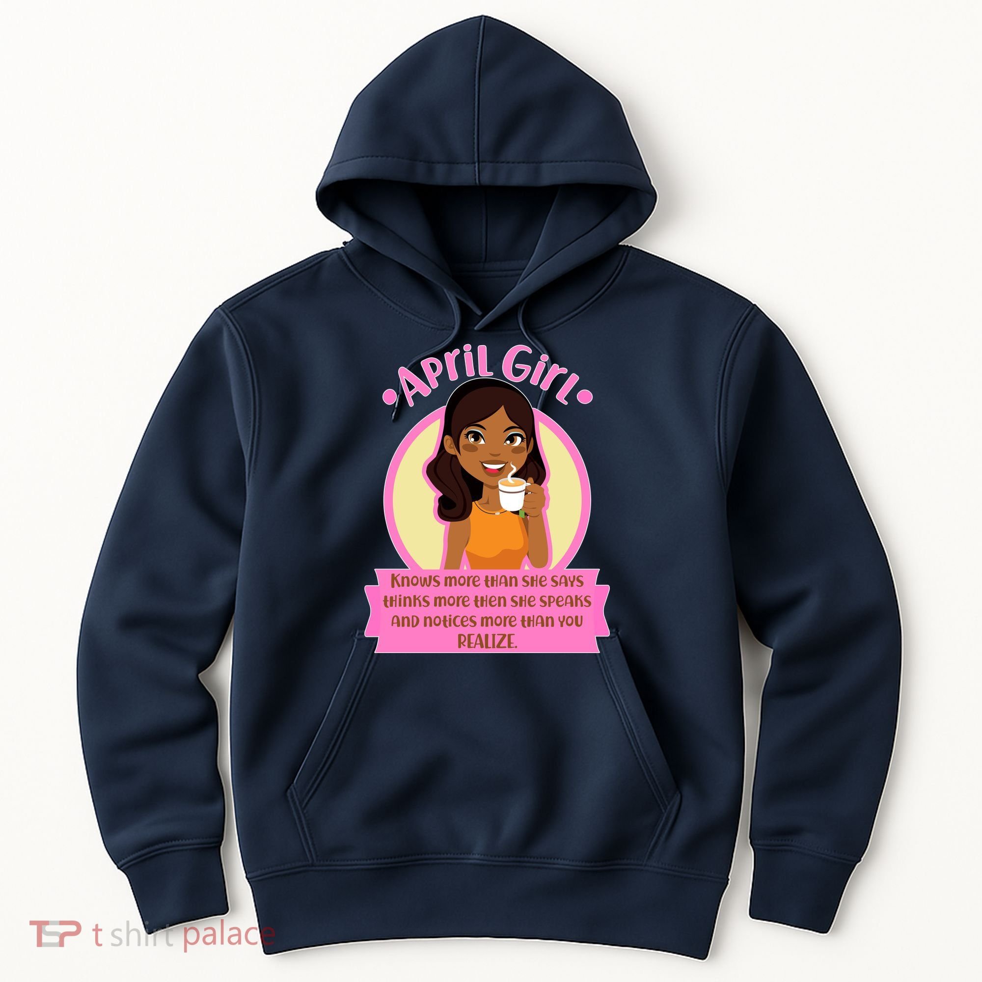 April Birthday Girl Knows More Than You Realize Hoodie