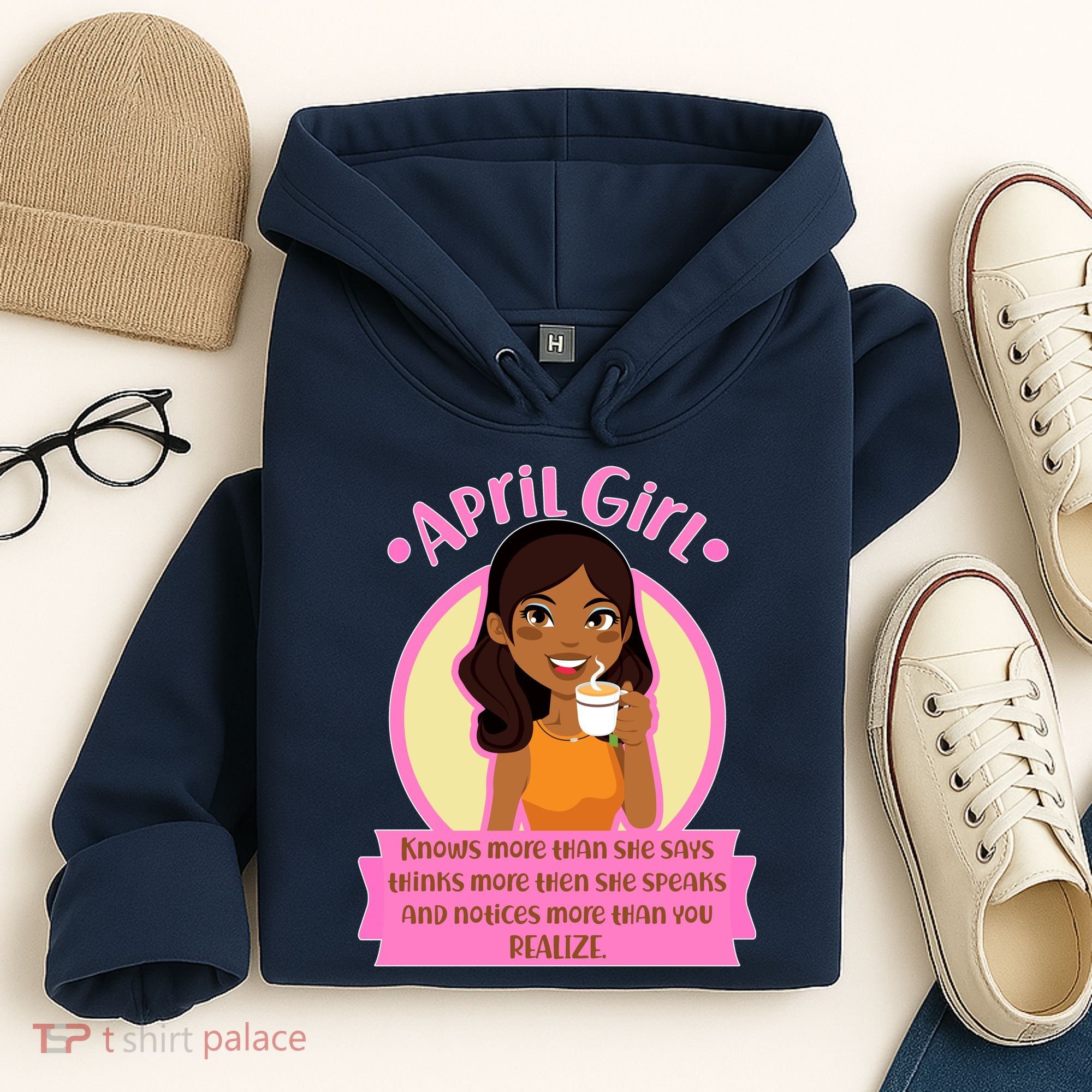 April Birthday Girl Knows More Than You Realize Hoodie