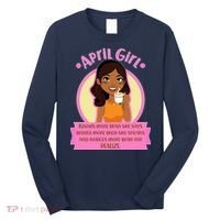 April Birthday Girl Knows More Than You Realize Long Sleeve Shirt thumb 0