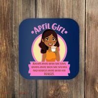 April Birthday Girl Knows More Than You Realize Coaster thumb 0