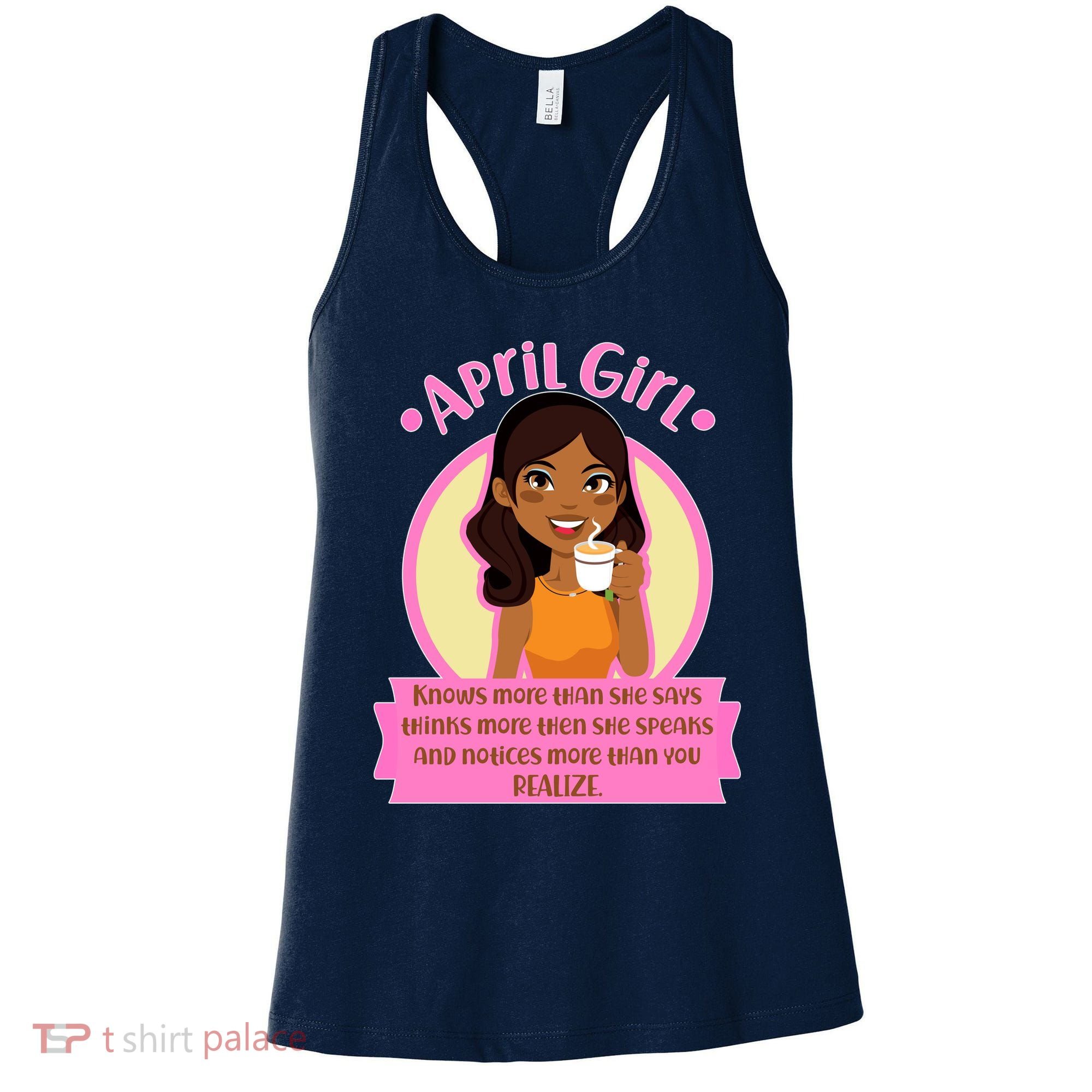 April Birthday Girl Knows More Than You Realize Women's Tank Top