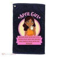 April Birthday Girl Knows More Than You Realize Golf Towel thumb 0