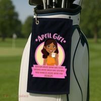 April Birthday Girl Knows More Than You Realize Golf Towel thumb 2