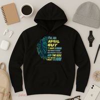 April Birthday Guy Has 3 Sides Sweet Funny Crazy  Hoodie thumb 3