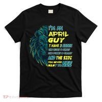April Birthday Guy Has 3 Sides Sweet Funny Crazy  T-Shirt thumb 0