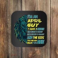 April Birthday Guy Has 3 Sides Sweet Funny Crazy  Coaster thumb 0