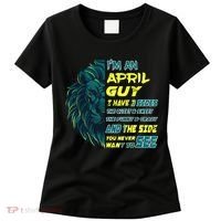 April Birthday Guy Has 3 Sides Sweet Funny Crazy  Women's T-Shirt thumb 0
