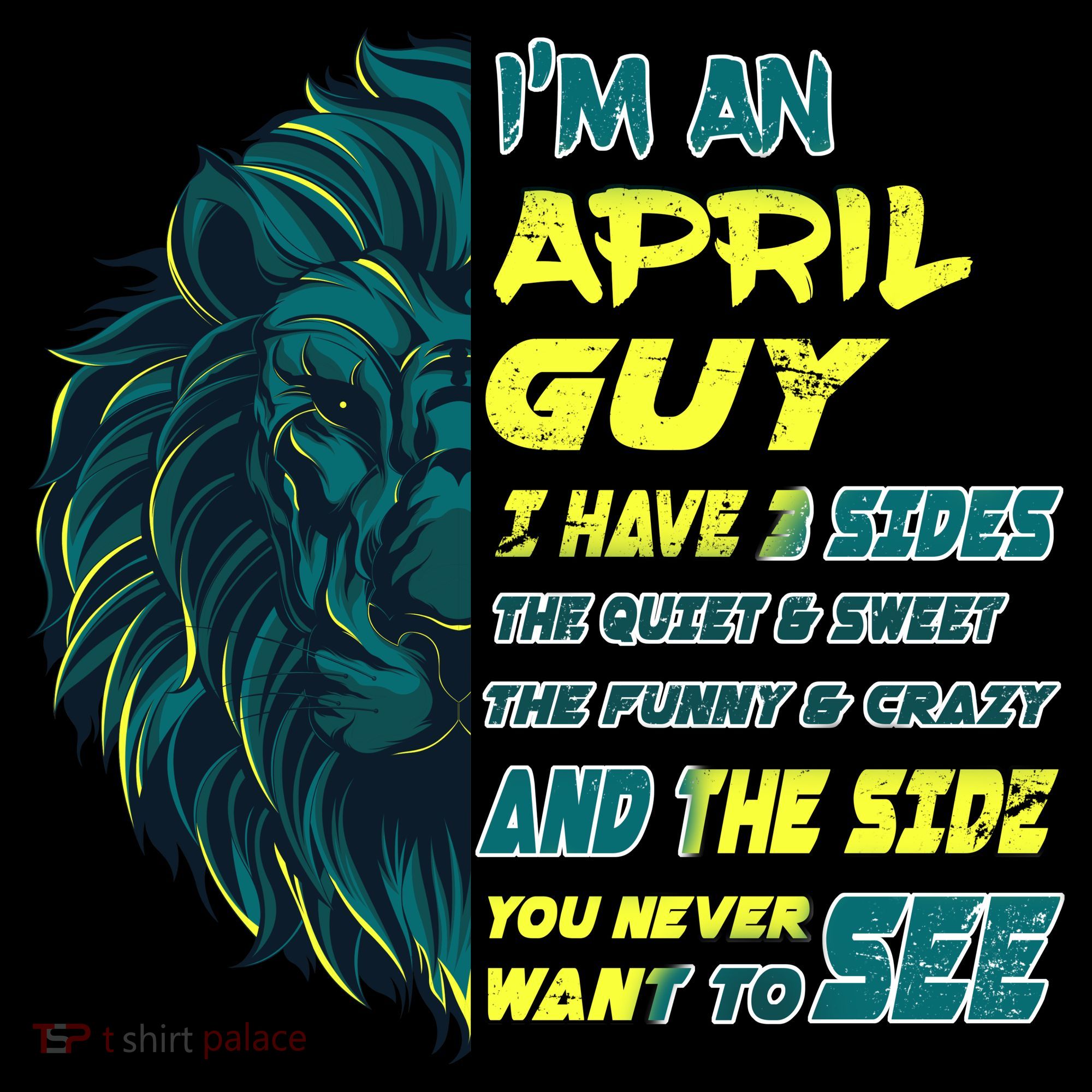 April Birthday Guy Has 3 Sides Sweet Funny Crazy  Women's T-Shirt
