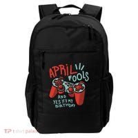 April Fools And Yes It's My Birthday Backpack thumb 0