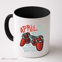 April Fools And Yes It's My Birthday Coffee Mug thumb 0