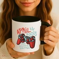 April Fools And Yes It's My Birthday Coffee Mug thumb 3