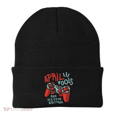 April Fools And Yes It's My Birthday Beanie
