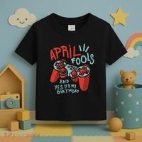 April Fools And Yes It's My Birthday Toddler T-Shirt thumb 3
