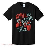 April Fools And Yes It's My Birthday Kids T-Shirt thumb 0
