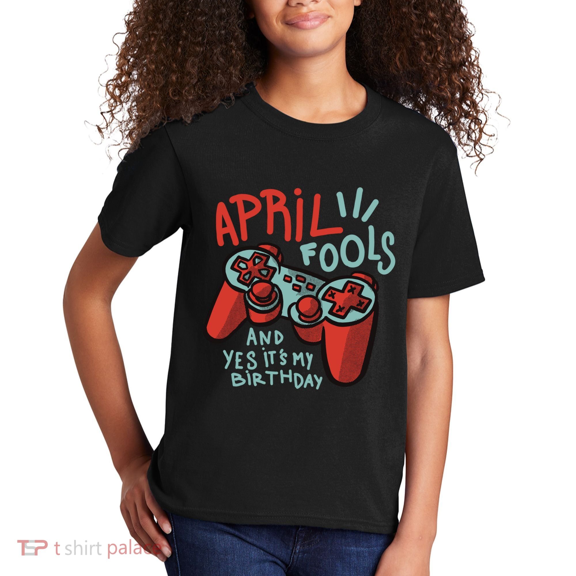 April Fools And Yes It's My Birthday Kids T-Shirt