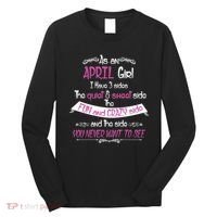 April Girl Sweet But Crazy Funny Birthday Long Sleeve Shirt thumb 0
