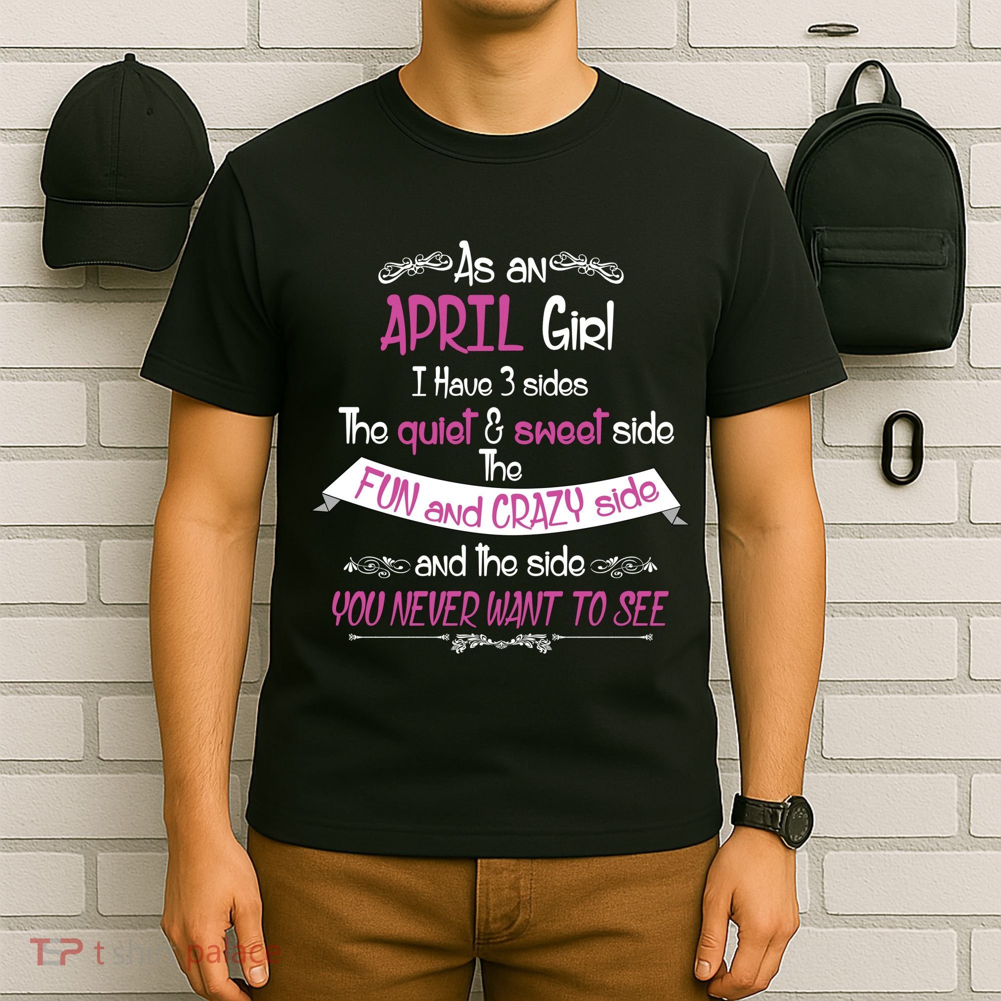 April Girl Sweet But Crazy Funny Birthday T-Shirt