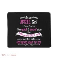 April Girl Sweet But Crazy Funny Birthday Mousepad thumb 0