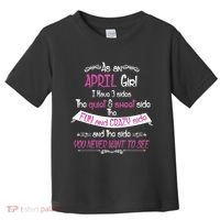 April Girl Sweet But Crazy Funny Birthday Toddler T-Shirt thumb 0