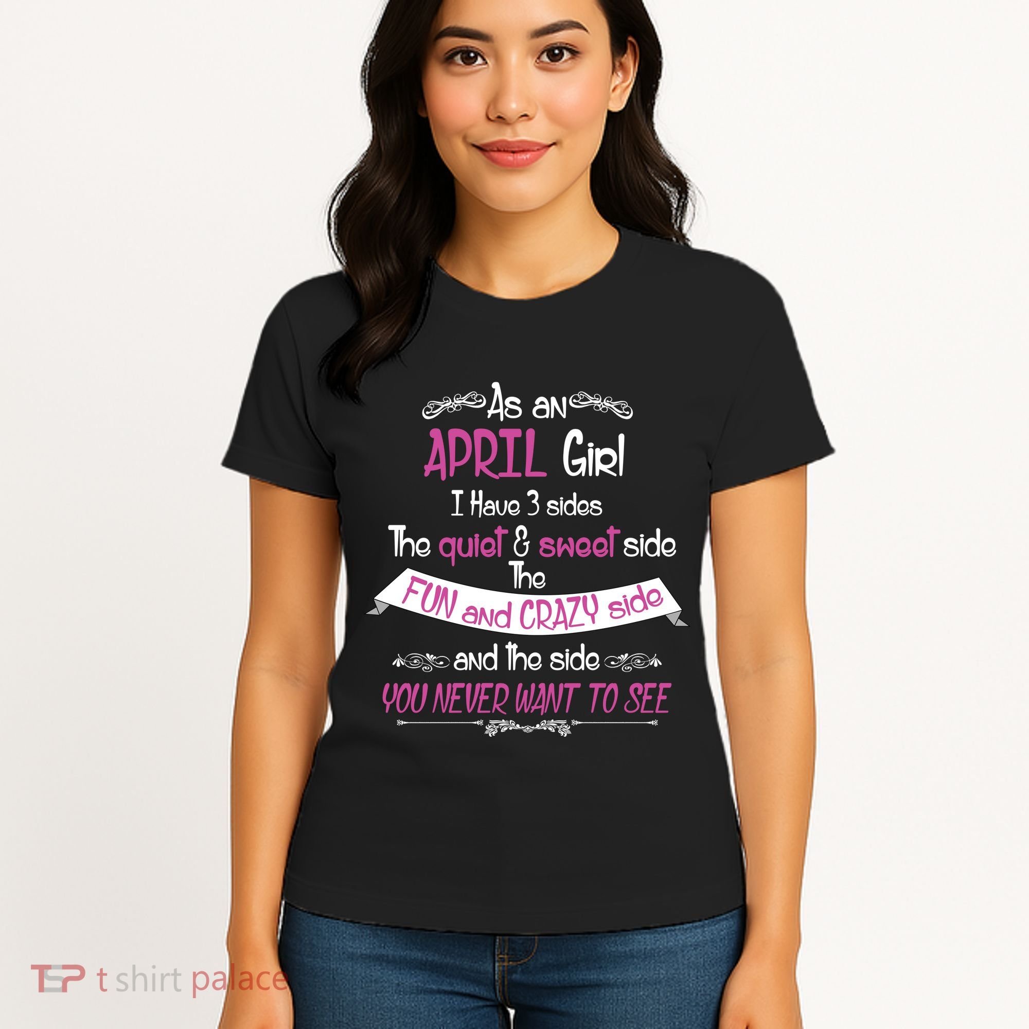 April Girl Sweet But Crazy Funny Birthday Women's T-Shirt