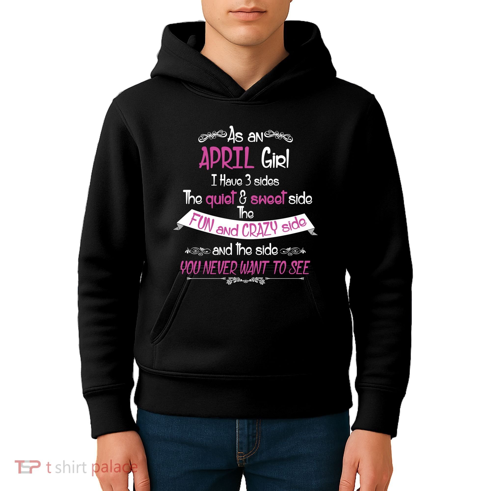 April Girl Sweet But Crazy Funny Birthday Kids Hoodie