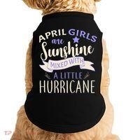 April Girls Are Sunshine Mixed With Hurricane Doggie Tank thumb 0